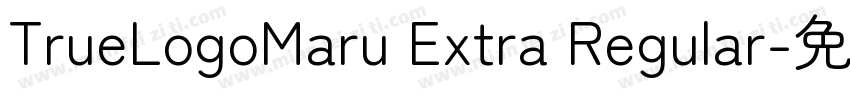 TrueLogoMaru Extra Regular字体转换